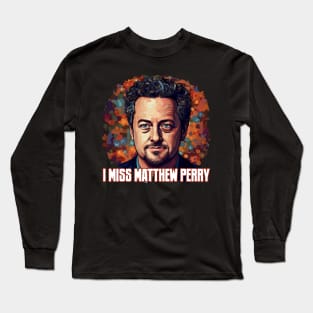 Matthew Perry Long Sleeve T-Shirt